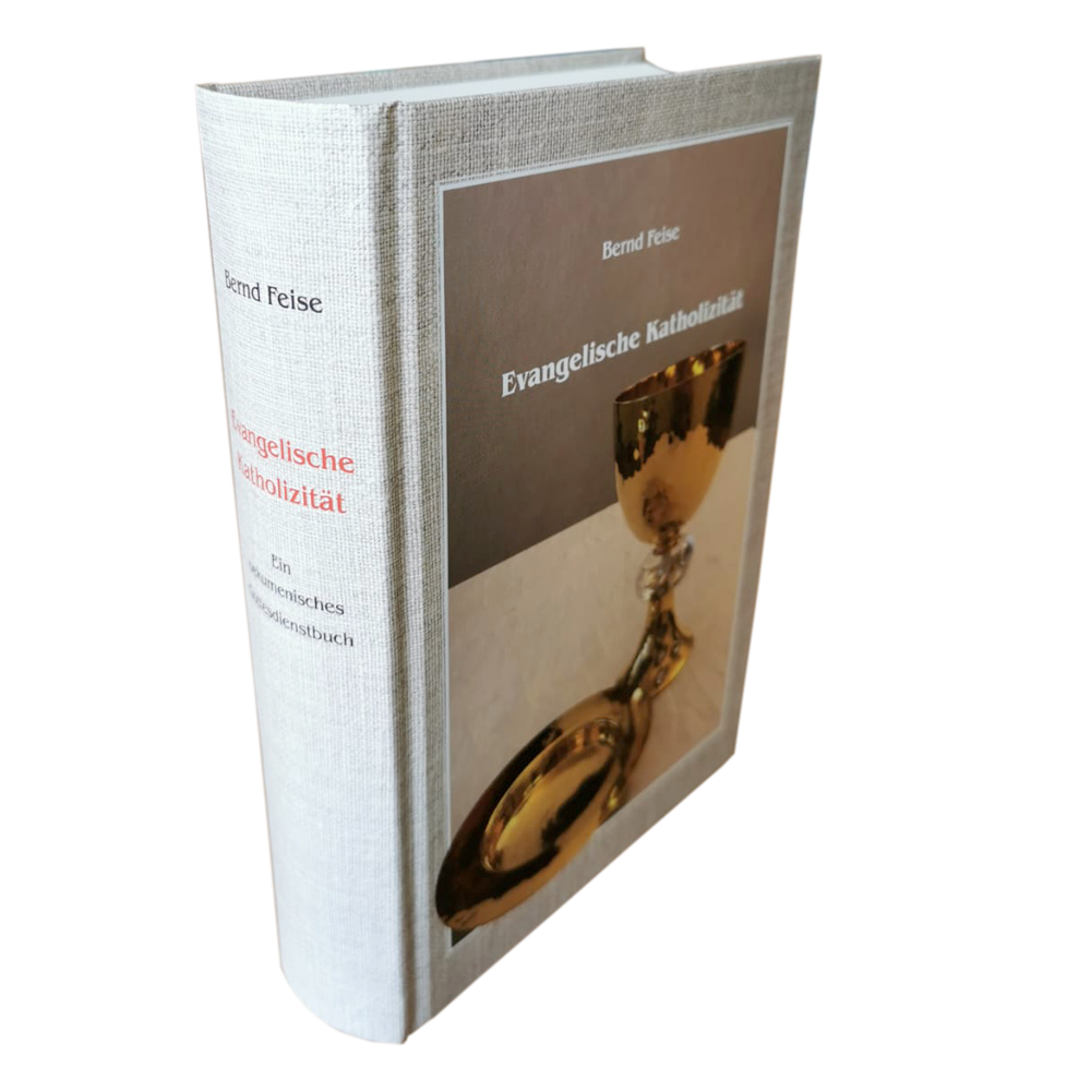 "Evangelische Katholizität" - Bernd Feise